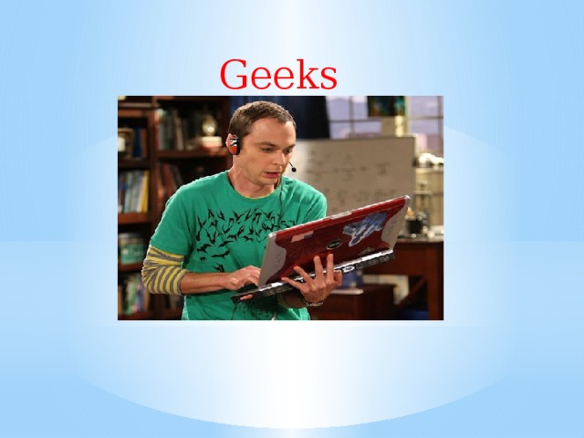 Geeks 