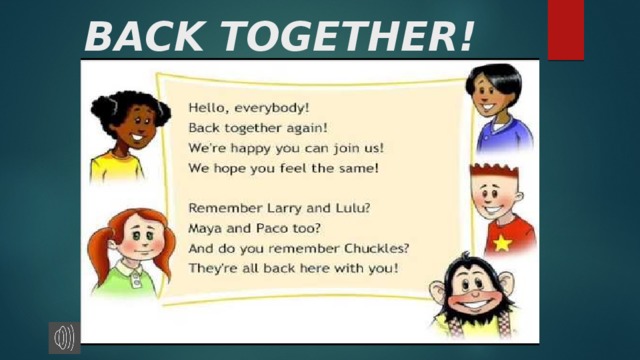 BACK TOGETHER! 