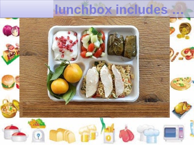 Greek  lunchbox includes … 