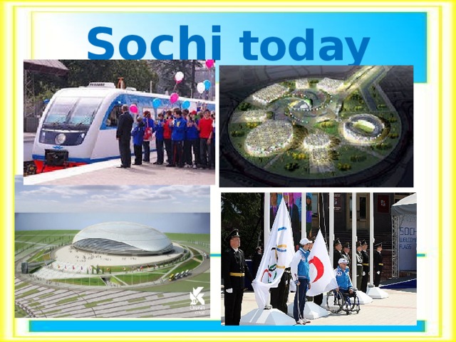 Sochi today 