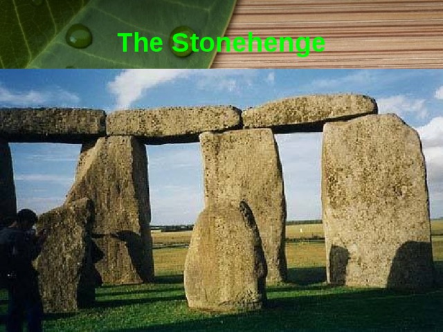 The Stonehenge 