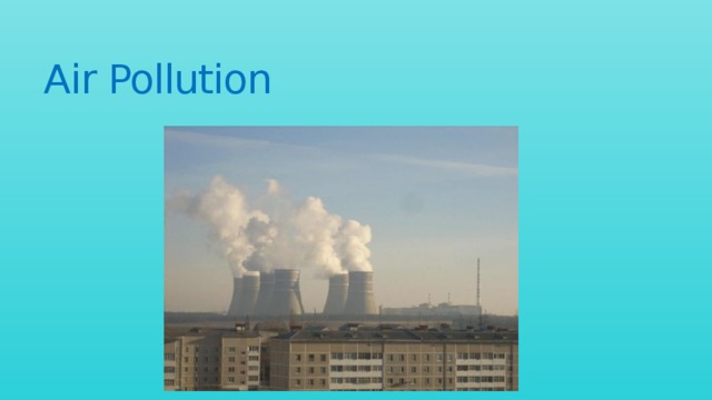 Air Pollution 