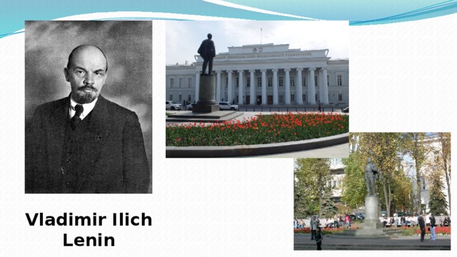 Vladimir Ilich Lenin  