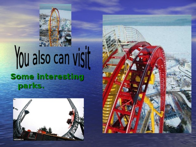 Some interesting parks.  