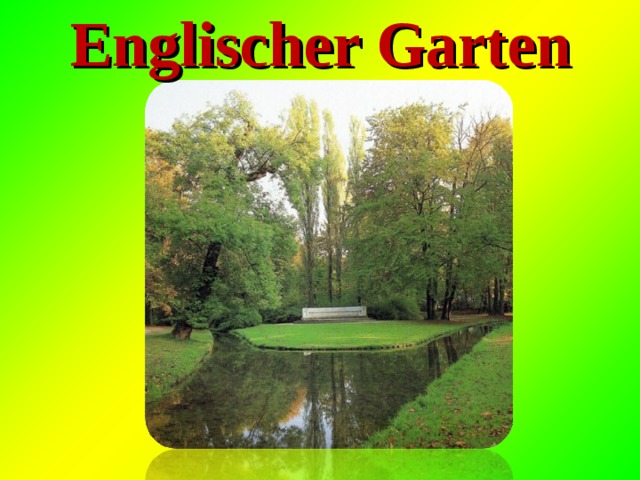 Englischer Garten 