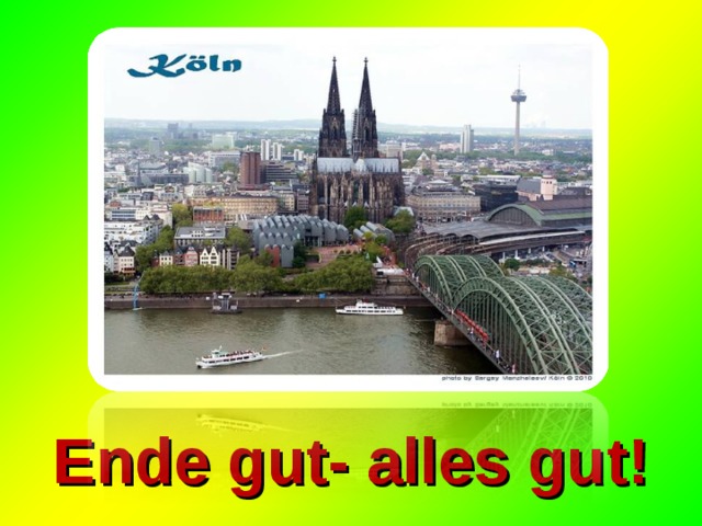 Ende gut- alles gut! 