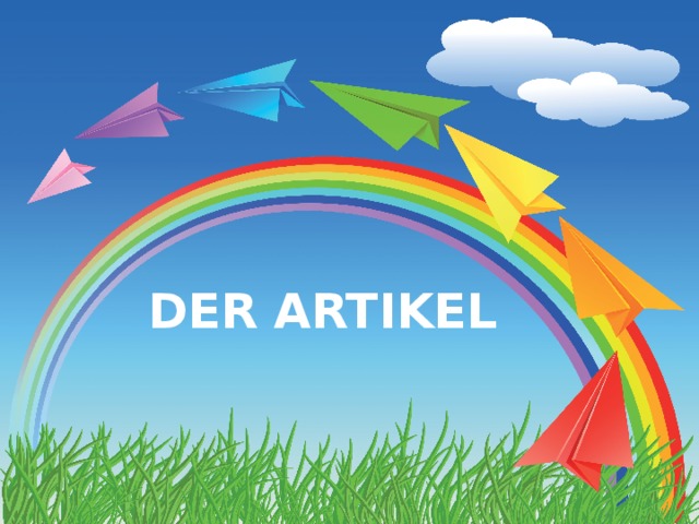 DER ARTIKEL 