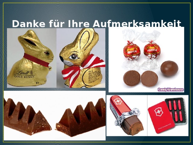 Danke für Ihre Aufmerksamkeit 