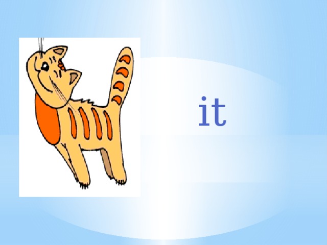 it 