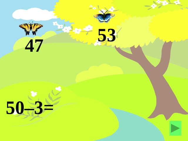 53 47 50–3= 