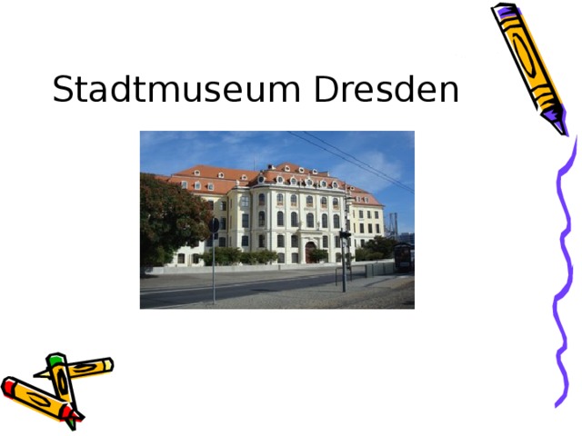 Stadtmuseum Dresden 