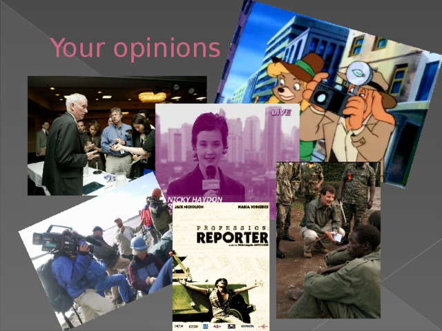 Your opinions 
