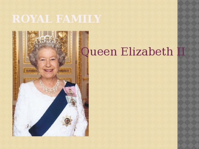 Royal Family Queen Elizabeth II 