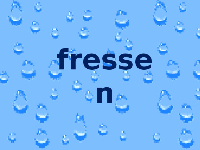 fressen 