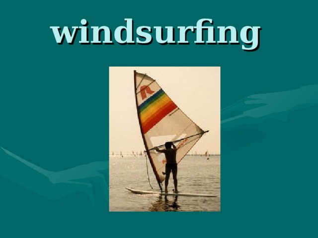 windsurfing  