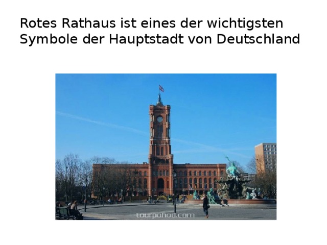 Rotes Rathaus ist eines der wichtigsten Symbole der Hauptstadt von Deutschland 