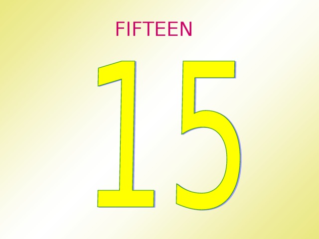 FIFTEEN 