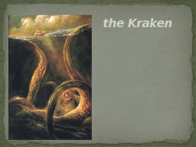 the Kraken 