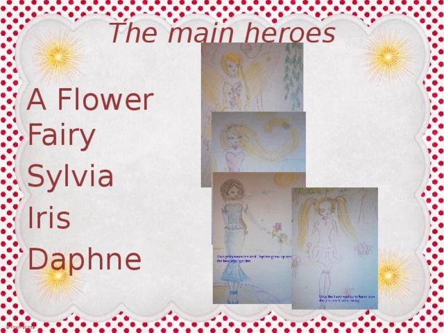 The main heroes A Flower Fairy Sylvia Iris Daphne 