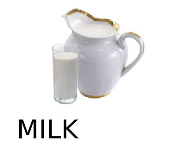 MILK 