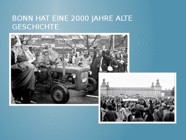 Bonn hat eine 2000 Jahre alte Geschichte. 
