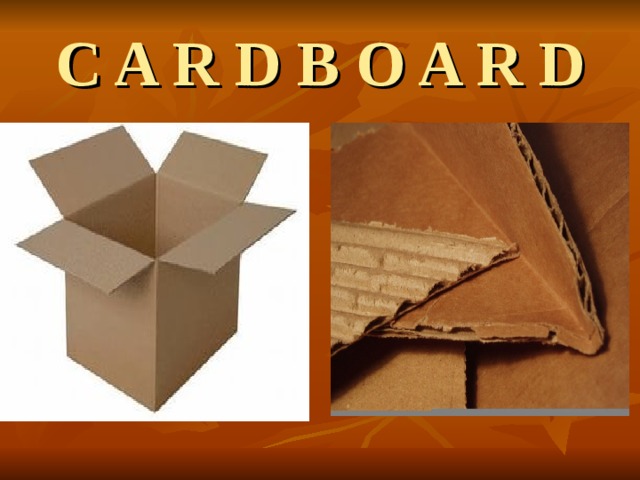 C A R D B O A R D 