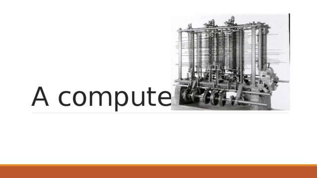A computer 