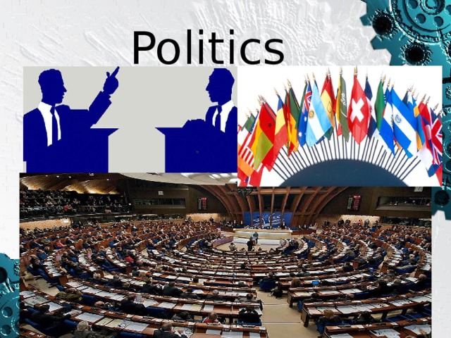 Politics  