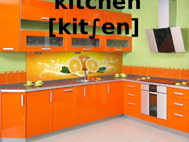  kitchen [kit ∫en ] 