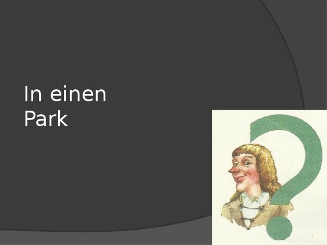 In einen Park 