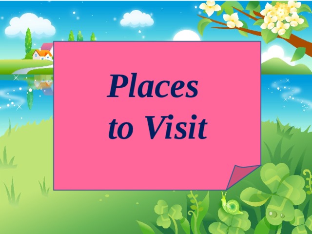Places to Visit 