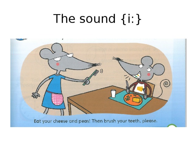 The sound {i:} 