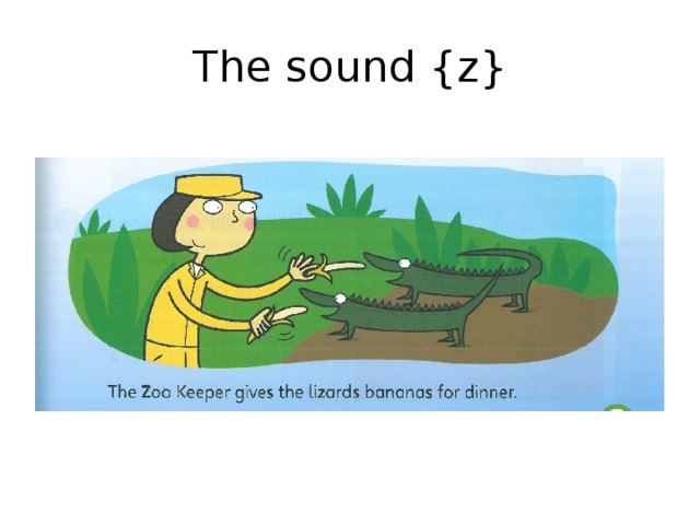 The sound {z} 