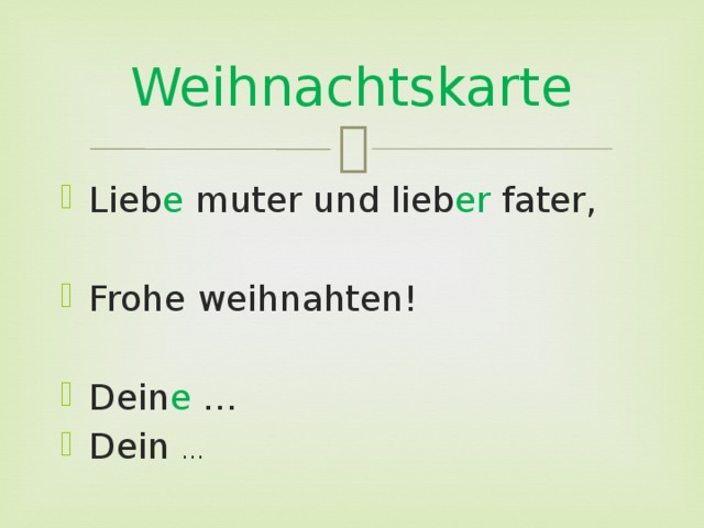 Weihnachtskarte Lieb e muter und lieb er fater, Frohe weihnahten! Dein e … Dein … 