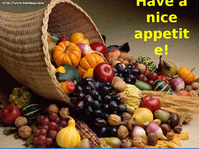 Have a nice appetite! 