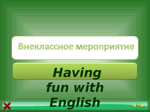 Having fun with English