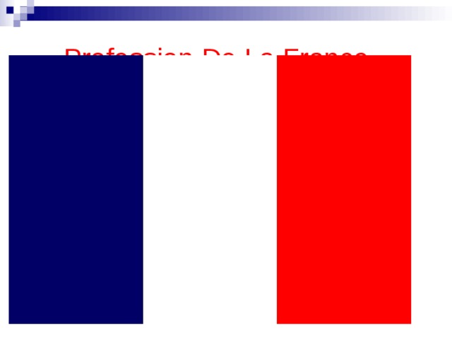 Profession De La France    