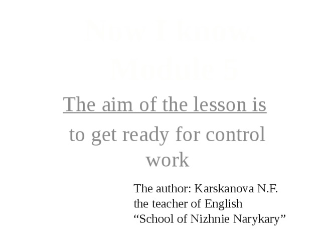 Spotlight 4. Now I know. Module 5. Preparation for control work