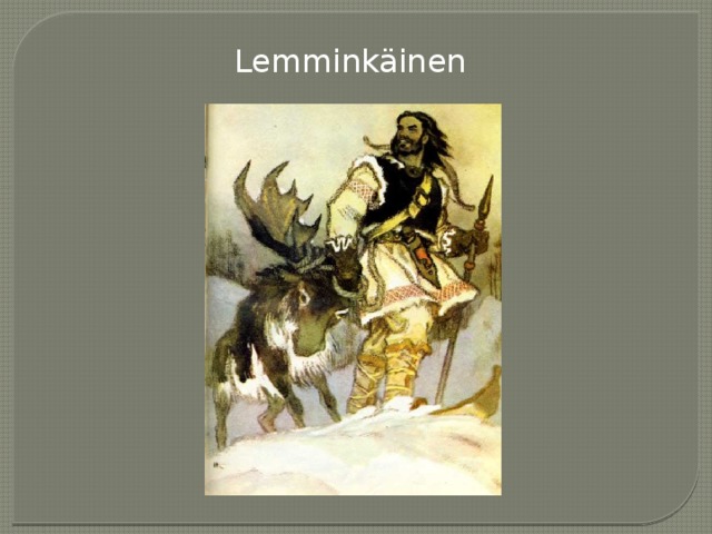 Lemminkäinen 