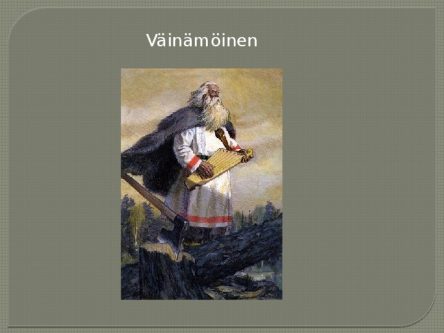 Väinämöinen 