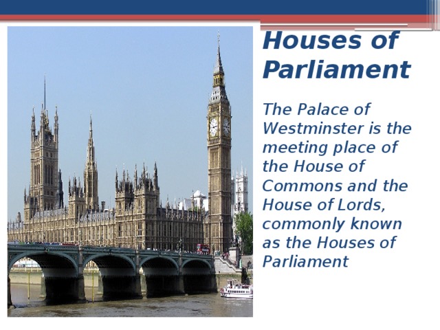 London is the capital of Great Britain