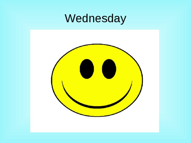 Wednesday 