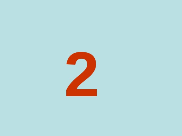  2 