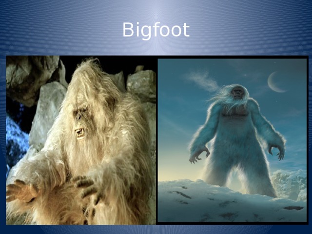 Bigfoot 