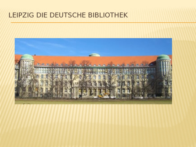 Leipzig die Deutsche Bibliothek   