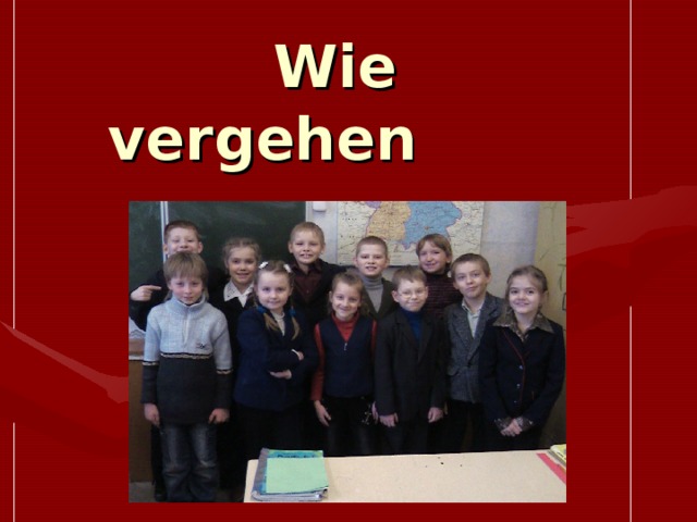   Wie vergehen unsere Tage ? 