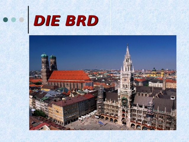 DIE BRD 
