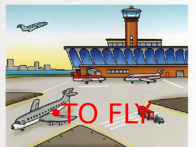 TO FLY 