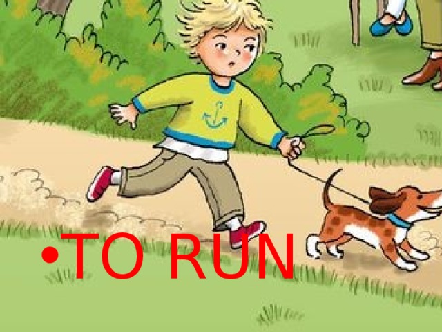 TO RUN 