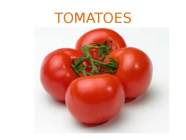 TOMATOES 
